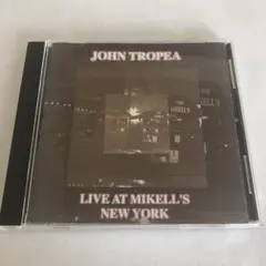 ジョン・トロペイ／ライヴ・アット・ミケルズ　john tropea