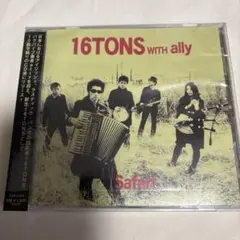 16TONS with ally 【Safari】