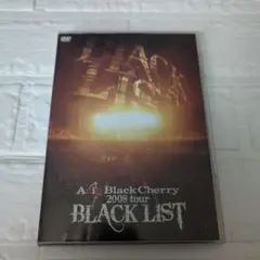 Acid Black Cherry/2008 tour BLACK LIST