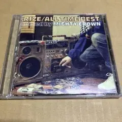 RIZE ALL TIME BEST mixed by MIGHTY CROWN