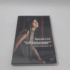 ♬DVD♬ 島谷ひとみ Special Live crossover