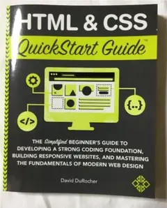 HTML and CSS QuickStart Guide