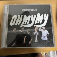 ワンリパブリック OH my my