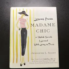 Lessons from Madame Chic