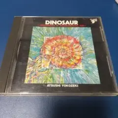 DINOSAUR　ダイノソア　横関敦　三柴理