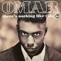 【7インチ】Omar / There's Nothing Like This