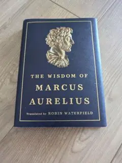 The Wisdom of Marcus Aurelius