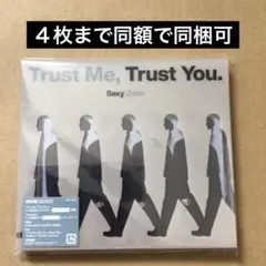 Trust Me, Trust You. Sexy Zone