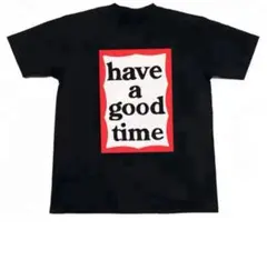 have a good time tシャツ　ハバグッドタイム