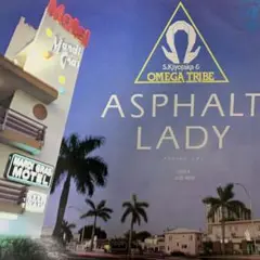 OMEGA TRIBE 7 ASPHALT LADY アスファルト•レディ EP