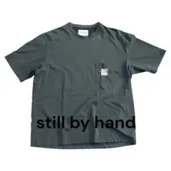 STILL BY HAND スティルバイハンド ポケットT サイズ48 日本製