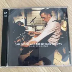 Dan Brodie And The Broken Arrows 2CD
