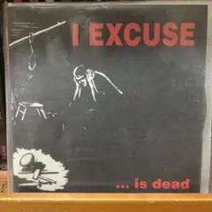 廃盤　I EXCUSE ... is dead snuffy smile