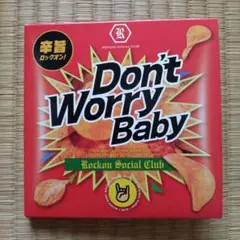 Rockon Social Club / Don't Worry Baby