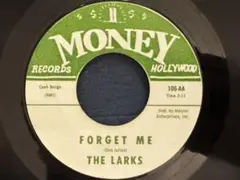 THE LARKS 7インチレコード FORGET ME