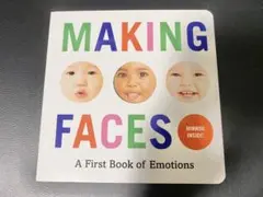 Making Faces A First Book of Emotions 絵本