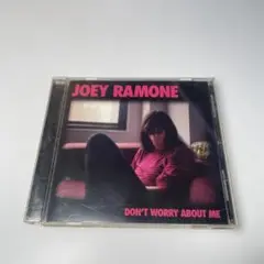 JOEY RAMONE Don't Worry About Me