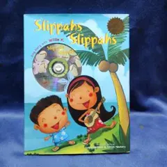 Slippahs Slippahs CD付き絵本