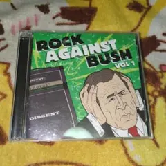 ROCK AGAINST BUSH VOL 1
