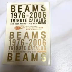 BEAMS 1976-2006 TRIBUTE CATALOG