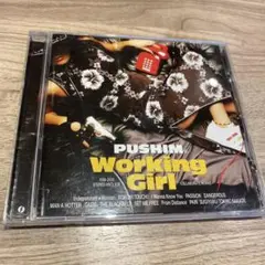 CD PUSHIM / Working Girl