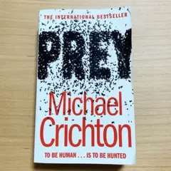 Prey / Michael Crichton マイケル クライトン