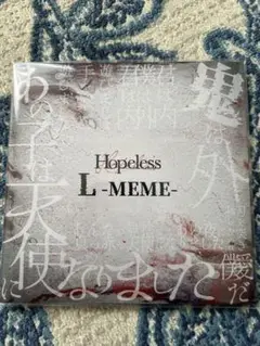 L -MEME- / Hopeless