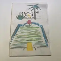 MY LOADS ARE LIGHT 冊子 フリーペーパー　ナンバリング