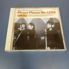 【CD】永遠のリバプールサウンド　プリーズ・プリーズ・ミー・ラブ