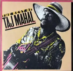 カントリーブルース／Taj Mahal The best of