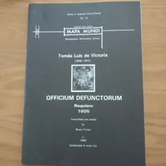 OFFICIUM DEFUNCTORUM Requiem 1605