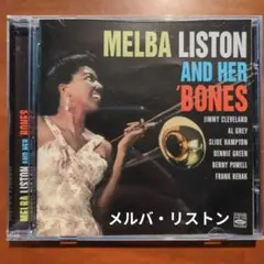CD：メルバ・リストン Melba Liston and Her Bones