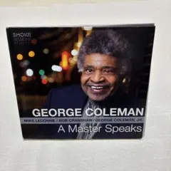 ジョージコールマン A Master Speaks