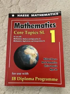 Mathematics Core Topics HL 1 国際バカロレア DP Mathematics: Core Topics HL – Haese Mathematics