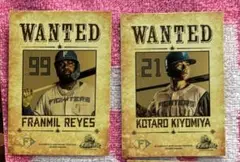 北海道日本ハムファイターズ WANTEDクリームサンド封入トレカ　レイエス　清宮