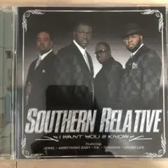 Southern Relative – I Want You 2 know