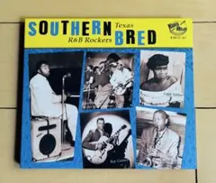 SOUTHERN BRED Texas R&B Rockers vol.7