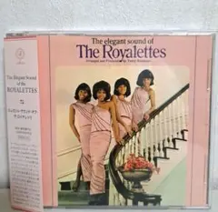 The Royalettes エレガント・サウンド・オブ・ザ・ロイヤレッツ CD
