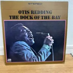 オーティス・レディング OTIS REDDING ドック・オブ・ベイ レコード