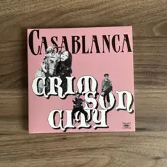 CRIMSON CITY / CASABLANCA カサブランカ