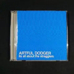 『It's All About the Stragglers』アートフル・ドジャ