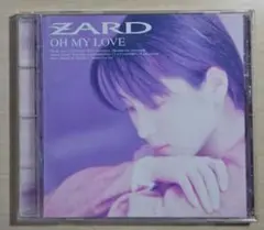 ZARD「OH MY LOVE」