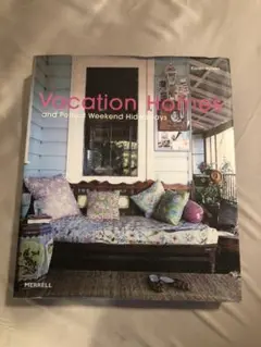 vacation homesperfect weekend インテリア本