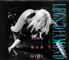 ヘアメタル/メロハー　LEGS DIAMOND　/ TOWN BAD GIRL