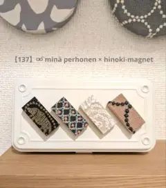 【137】⚮̈ minä perhonen × hinoki-magnet