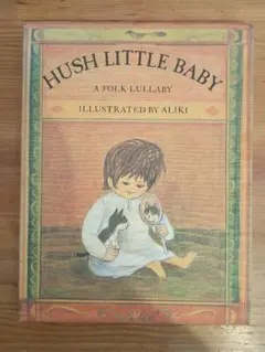 HUSH LITTLE BABY ALIKI 絵本 洋書