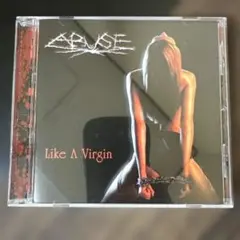 Abuse - Like a Virgin CD