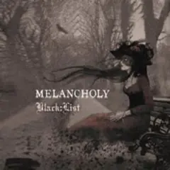 【新品】BLACK:LIST／メランコリー MELANCHOLY CD希少 V系