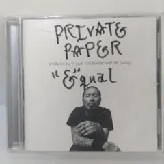 [CD]PRIVATE PAPER/"E"qual