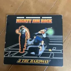 マイティ・ジャム・ロック/3・ザ・ハードウェイ